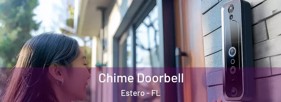  Chime Doorbell Estero - FL
