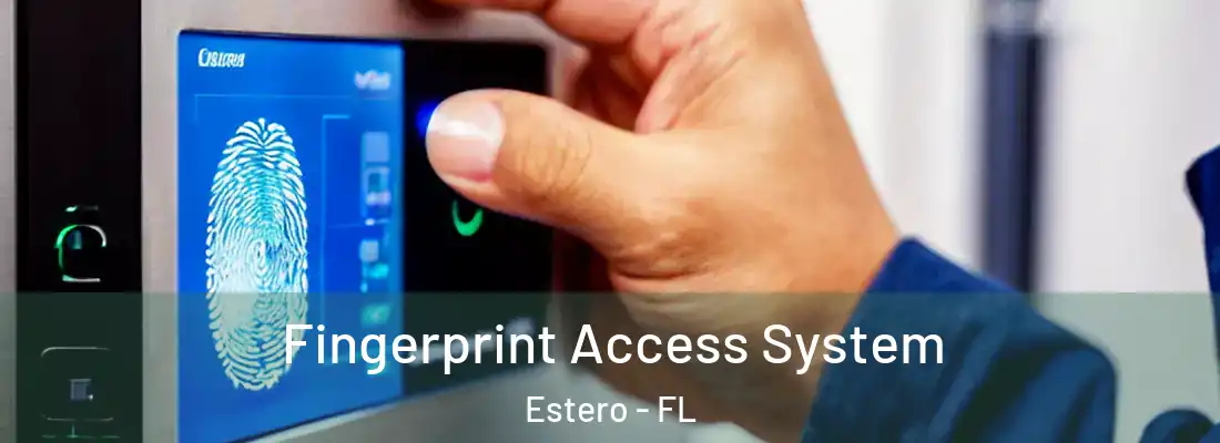  Fingerprint Access System Estero - FL