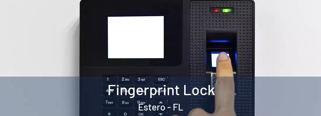  Fingerprint Lock Estero - FL