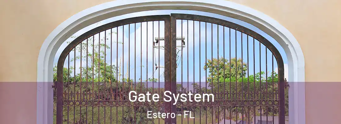  Gate System Estero - FL