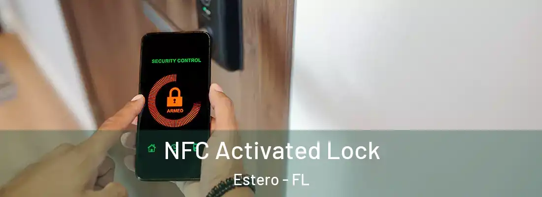  NFC Activated Lock Estero - FL