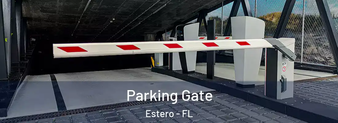  Parking Gate Estero - FL