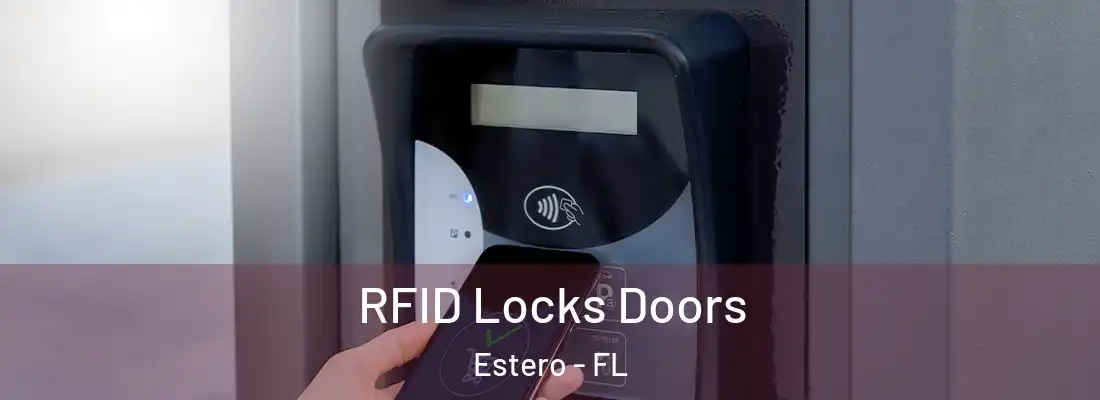  RFID Locks Doors Estero - FL