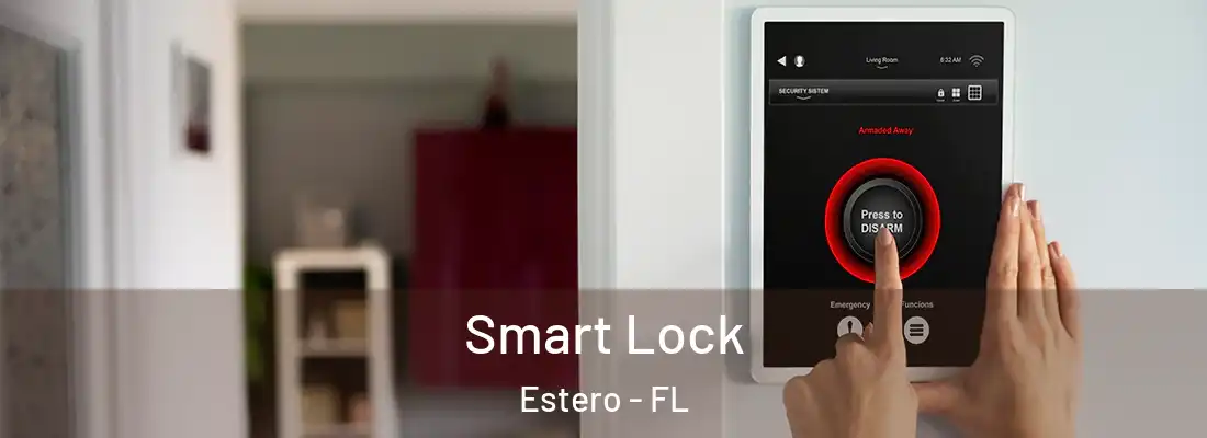  Smart Lock Estero - FL