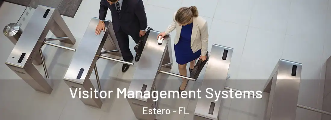  Visitor Management Systems Estero - FL