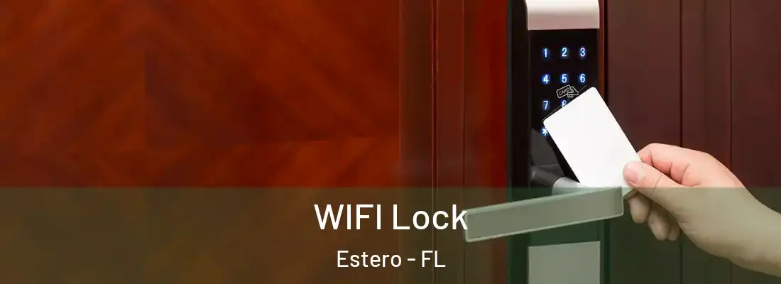  WIFI Lock Estero - FL